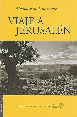 Viaje A Jerusalén - Alphonse De Lamartine