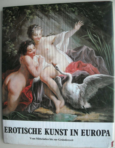 Libro: Arte Erótico En Europa Idioma Alemán