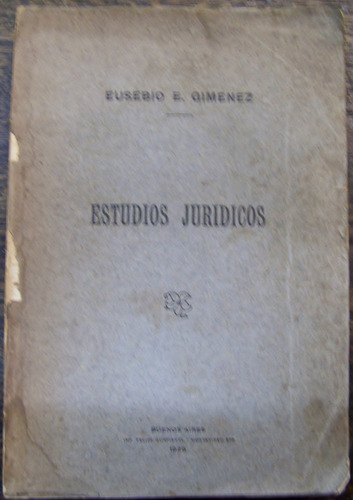 Estudios Juridicos * Eusebio E. Gimenez *