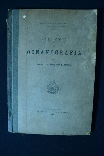 Curso De Oceanografia Por El Teniente De Navio Juan E Canepa