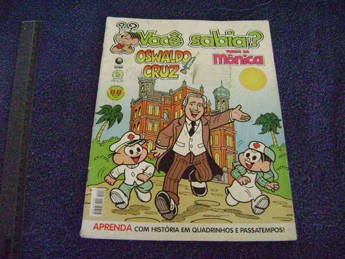 Turma Da Monica - Você Sabia? - Osvaldo Cruz