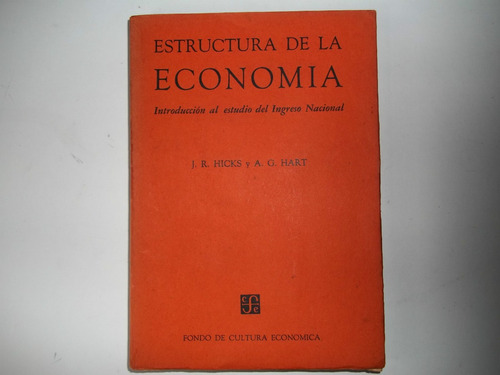 Estructura De La Economia, J,r. Hicks Y A.g. Hart 1950