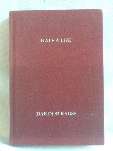 Half A Life Darin Strauss Ed Mcsweeneys - En Inglés