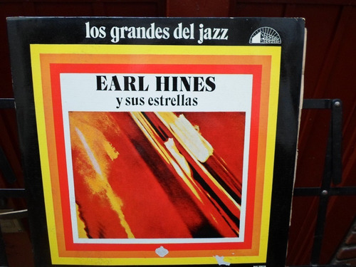 Earl Hines Y Sus Estrellas - Vinilo Argentino (d)