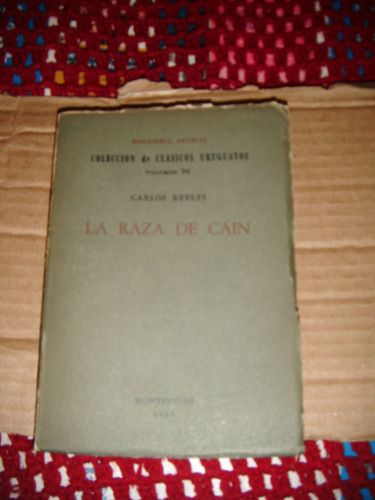 * Carlos Reyles  -  La Raza De Cain
