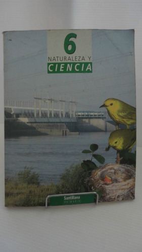 Ciencias 6 Primaria. Naturaleza Y Ciencia