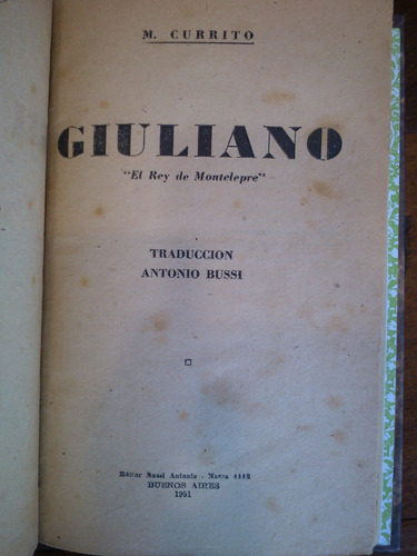 Giuliano - El Rey De Montelepre 1951 M. Currito