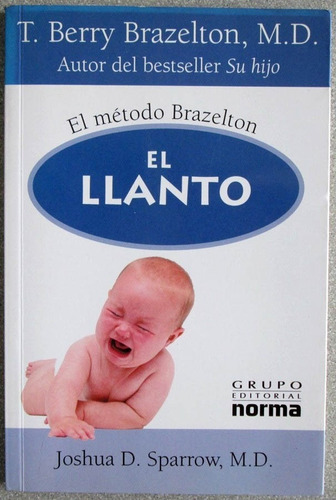 El Llanto. El Método Brazelton / Norma