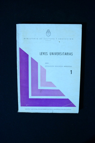 Leyes Universitarias Ministerio De Cultura Y Educacion