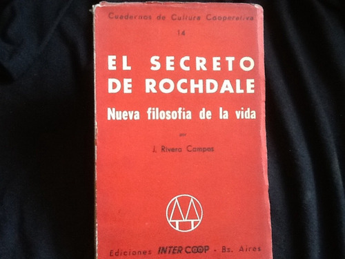 Secreto De Rochdale Nueva Filosofía De La Vida Rivera Campos