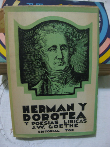 Herman Y Dorotea Y Poesias Liricas Goethe