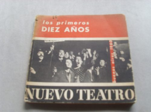 Nuevo Teatro Buenos Aires 1960 Los Primeros Diez Años