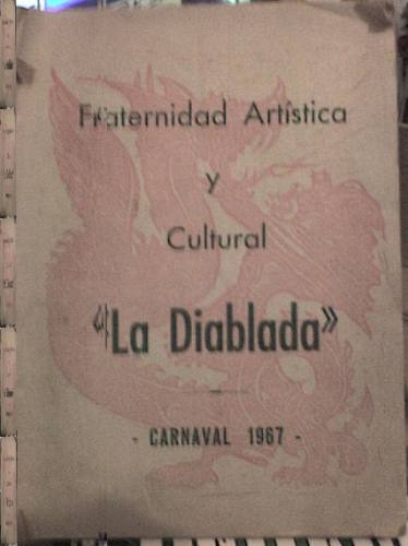 La Diablada. Fraternidad Artistica Y Cultural, Carnaval 1967