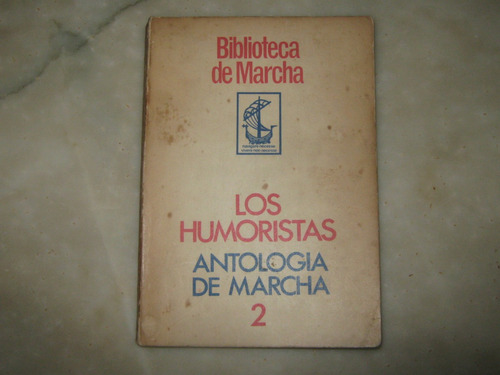 Antologia De Marcha, Los Humoristas. Montevideo, 1971