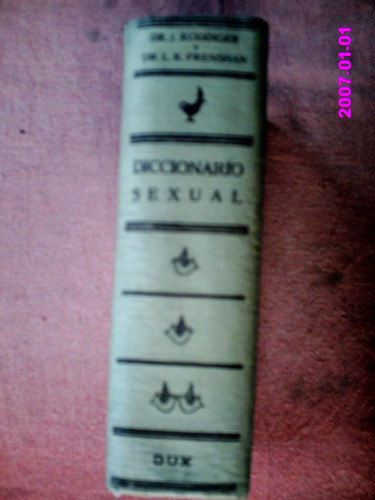 Diccionario Sexual - Dr. J. Roddiger Y Dr. L. K. Frens Han