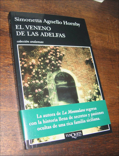 El Veneno De Las Adelfas _ Simonetta Agnello Hornby - Nuevo