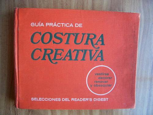 Guía Práctica De Costura Creativa-ilust-p.dura-r.digest-vbf-