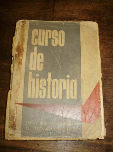 Curso De Historia 3r. Año Secundaria O. De Vasconcellos 1964