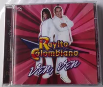 Comprar Rayito Colombiano Ven Ven Cd Raro 2008 Multimusic 