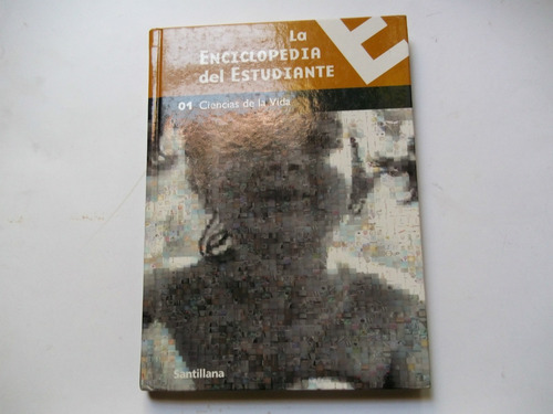  Enciclopedia Del Estudiante,ciencias De La Vida.santillana