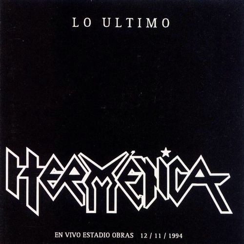 Cd Hermetica - Lo Ultimo En Vivo Estadio Obras 12 / 11 /1994