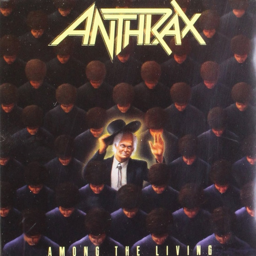 Anthrax Among The Living