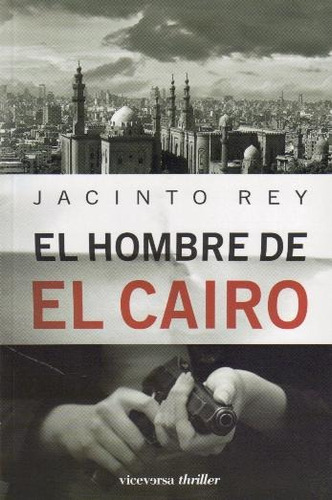 El Hombre De El Cairo - Jacinto Rey