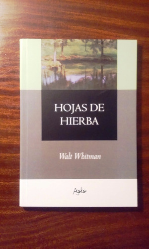 Hojas De Hierba - Walt Witman - Nuevo
