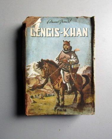 Gengis-khan - Fernand Grenard - 1944