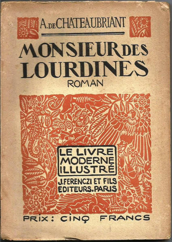 Monsieur Des Lourdines - Alphonse De Chateaubriant - Francés