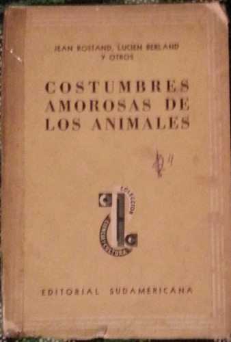 Costumbres Amorsas De Los Animales Editorial Sudamericana
