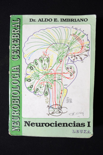 Neurociencias 1 Neurobiologia Cerebral Aldo E Imbriano
