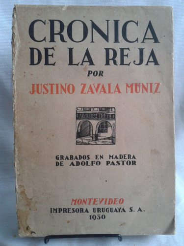 Cronica De La Reja Justino Zavala Muniz Adolfo Pastor 1930