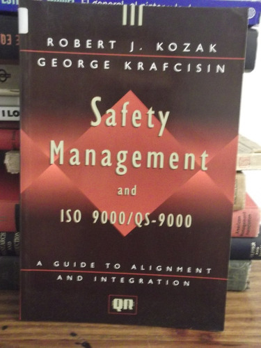 Safety Management And Iso 9000/qs-9000- Kozak -krafcisin