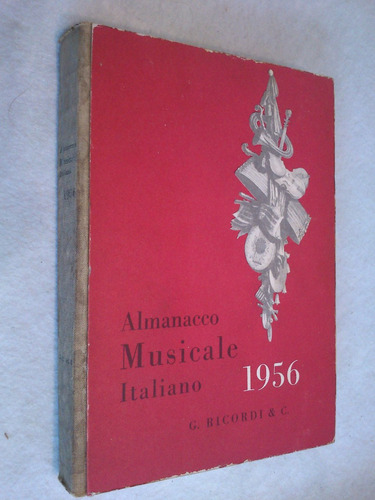 Almanacco Musicale Italiano 1956. Ricordi & C. (en Italiano)