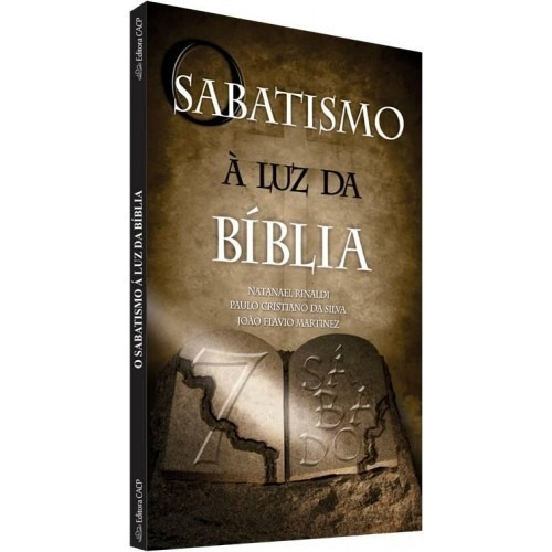 O Sabatismo À Luz Da Bíblia