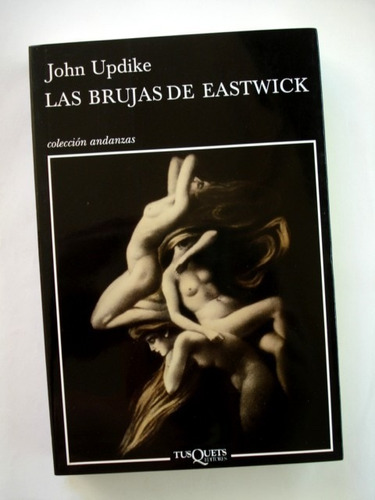 John Updike Las Brujas De Eastwick - Libro Nuevo L44