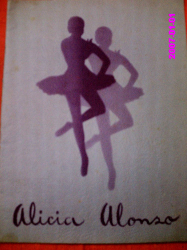 Ballet De Alicia Alonso - Programa Y Catálogo