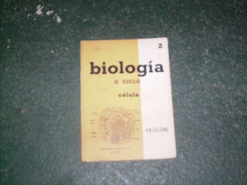 Biologia Anzalone Ii Ciclo Celula