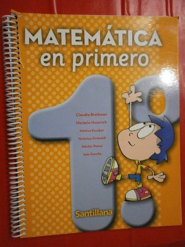 Matemática En 1º Primero Santillana Como Nuevo, Sin Uso!