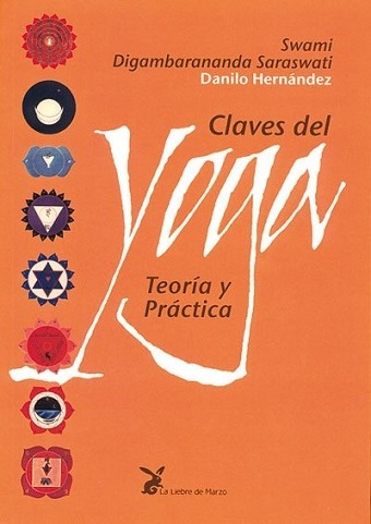 Imagen 1 de 6 de Claves Del Yoga - Danilo Hernandez - Libro Teoria Practica