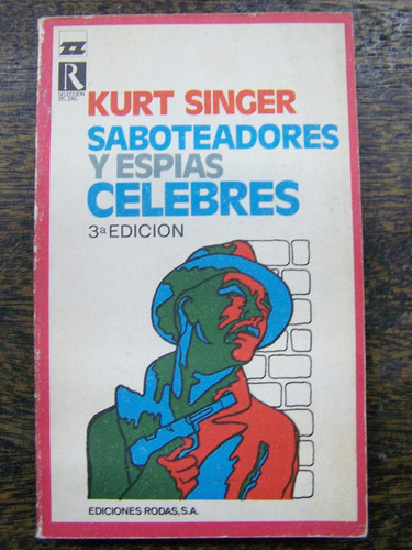 Saboteadores Y Espias Celebres * Kurt Singer *