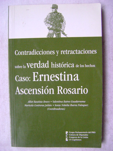 Contradicciones Y Retractaciones. Caso: Ernestina Ascención