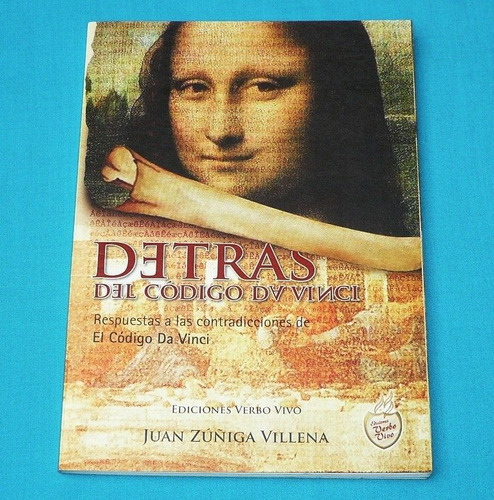 Detrás Del Código Da Vinci Juan Zúñiga Villena Verbo Vivo