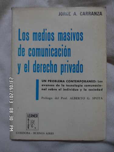 Medios Masivos Comunicación Y Derecho Privado. Carranza