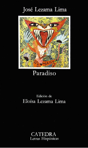 José Lezama Lima Paradiso Cátedra Letras Hispánicas