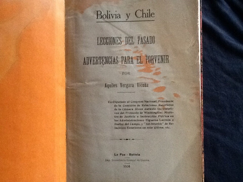 Bolivia Chile Tratados Límites 1904 - Aquiles Vergara - 1936