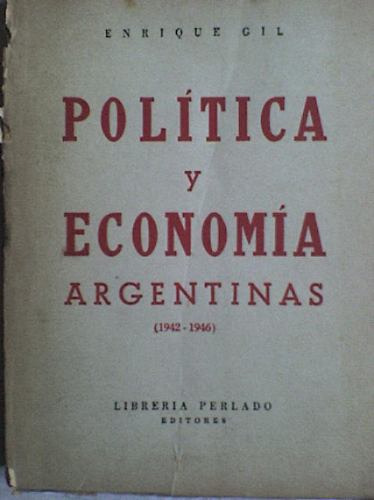 Política Y Economía Argentinas 1942-1946