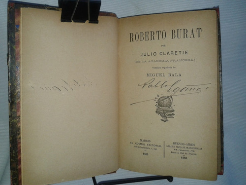 Roberto Burat Julio Claretie Trad Miguel Bala El Cosmos 1888