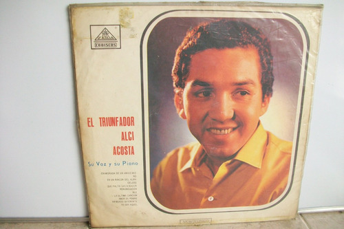 Lp Vinilo Alci Acosta El Triunfador Su Voz Y Su Piano